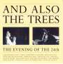 And Also The Trees: The Evening Of The 24th, CD