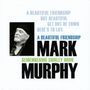 Mark Murphy: A Beautiful Friendship: Remembering Shirley Horn, CD