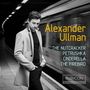 : Alexander Ullman - The Nutcracker / Petrushka / Cinderella / The Firebird, CD