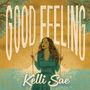 Kelli Sae: Good Feeling, SIN