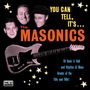 Texte: "YOU CAN TELL, IT'S… The MASONICS", "18 Rock 'n' Roll and Rhythm & Blues Greats of the '50s and '60s." Drei Männerköpfe, Gitarre, Sterne.