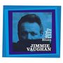Jimmie Vaughan: Do You Get The Blues?, CD