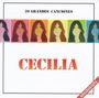 Cecilia (Evangelina Sobredo Galanes): 20 Grandes Canciones, CD