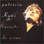 Patricia Kaas: Carnets De Scene, CD