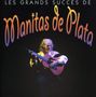 Manitas de Plata: Les Grands Succes De Manitas De..., CD