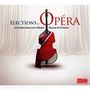 Elections De L'opera: Dessay n,Callas m,Gheorghiu a..., CD