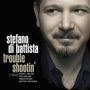 Stefano Di Battista (geb. 1968): Trouble Shootin', CD