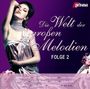 Die Welt der großen Melodien 2, CD