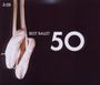 : 50 Best Ballett, CD,CD,CD