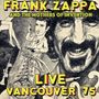 Frank Zappa: Live Vancouver 75, CD,CD