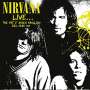 Nirvana: Live: The Pat O'Brien Pavilion Del Mar 1991, CD