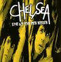 Chelsea: Live At The Bierkeller (remastered), CD