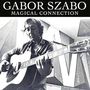 Gabor Szabo: Magical Connection (Historic Broadcasts), CD