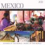 : Sounds Of The World: Mexico, CD,CD