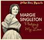 Margie Singleton: Pledging My Love, CD