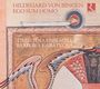Hildegard von Bingen (1098-1179): Ego sum Homo - Musikalische Visionen der Hildegard von Bingen, CD