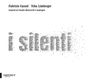 Fabrizio Cassol: I Silenti  (inspiriert von Monteverdis Madrigale), CD