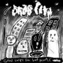 Drab City: Good Songs For Bad People, CD
