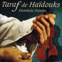 Taraf De Haidouks: Dumbala Dumba, CD