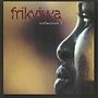 : Frikyiwa Collection Vol.1, CD