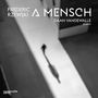 Frederic Rzewski (1938-2021): Klavierwerke - "A Mensch", CD