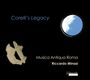 : Musica Antiqua Roma - Corelli's Legacy, CD