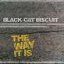 Black Cat Biscuit: The Way It Is, CD