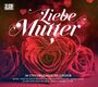: Liebe Mutter: 36 unvergessliche Lieder, CD,CD