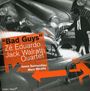 Ze Eduardo & Jack Walrath: Bad Guys, CD