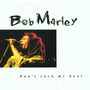 Bob Marley: Don't Rock My Boat, CD