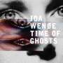 Ida Wenøe: Time Of Ghosts, LP,LP