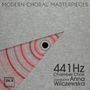 : 441 Hz Chamber Choir - Modern Choral Masterpieces, CD