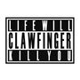 Clawfinger: Life Will Kill You (Limited & Numbered-Edition), CD