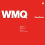 Weiße Buchstaben "WMQ" und "Pure Form" auf rotem Hintergrund. Liste von Musikern und Instrumenten unten.