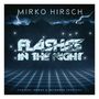 Mirko Hirsch: Flashes In The Night: Remixes, Demos & Extended Versions, CD