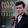 Istvan Vardai - Singing Cello, CD