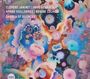 Clément Janinet, Arve Henriksen, Ambre Vuillermoz, Robert Lucaciu, Garden of Silences. Farbenfrohes, abstraktes Muster.