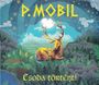 "P. Mobil" oben, "Csoda történt!" unten. Illustration eines Hirsches und einer Person in einer bunten, fantasievollen Landschaft.