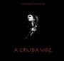 Lavinia Mancusi: A Cruda Voz, CD