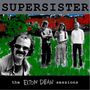 Supersister: The Elton Dean Sessions, LP