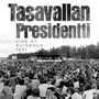 Tasavallan Presidentti: Live At Ruisrock 1971, CD,CD