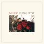 Mokri: Total Love, LP
