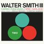 Walter Smith III (geb. 1980): Twio (180g) (Deluxe Edition), LP