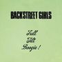 "BACKSTREET GIRLS" oben in Großbuchstaben, darunter "Full Tilt Boogie!" in kursiver Schrift auf hellgrünem Hintergrund.