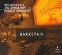 Per Mathisen, Jan Gunnar Hoff & Horacio Hernandez: Barxeta II, CD