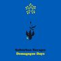 Suburban Savages: Demagogue Days, CD