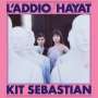 Kit Sebastian: L'Addio/Hayat (Limited Edition), SIN
