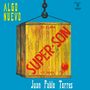 Juan Pablo Torres  & Algo Nuevo: Super Son, CD