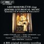: Leo Rosenblüth - jüdische liturgische Musik, CD