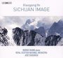 Xiaogang Ye: Sichuan Image op.70, CD